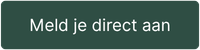 Groene button met de tekst: meld je direct aan